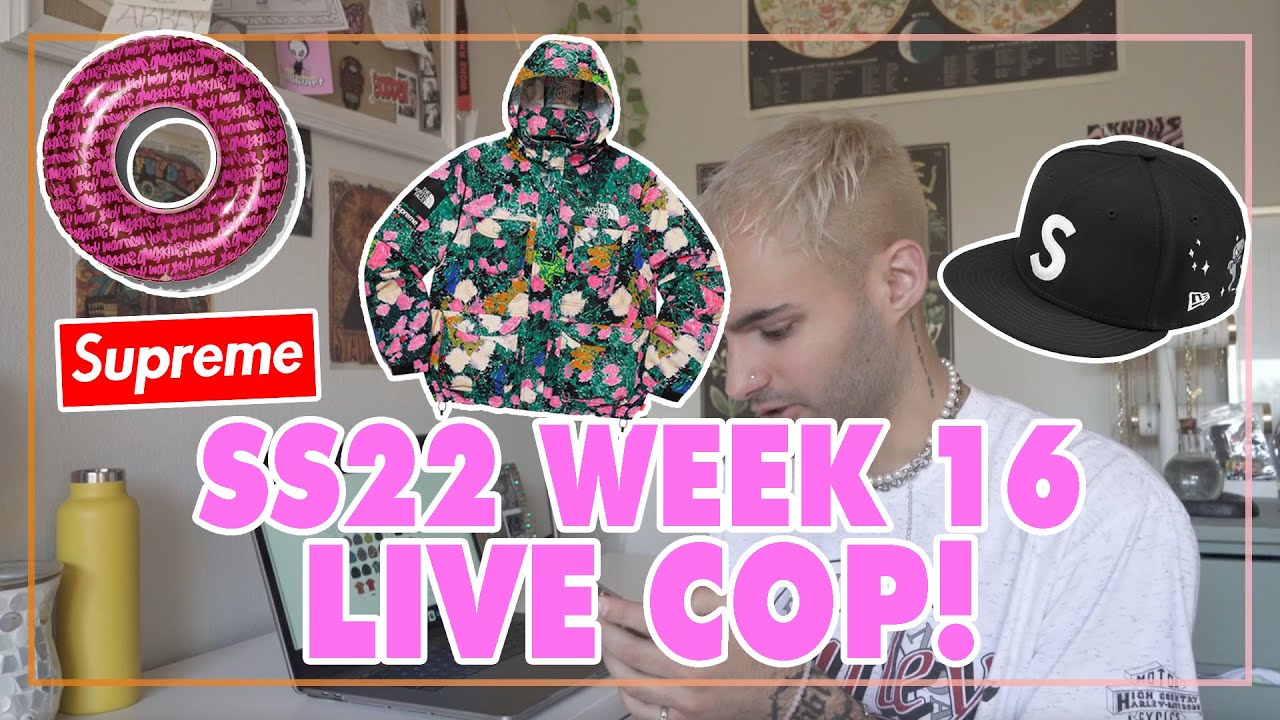 SUPREME SS22 WEEK 16 LIVE COP!