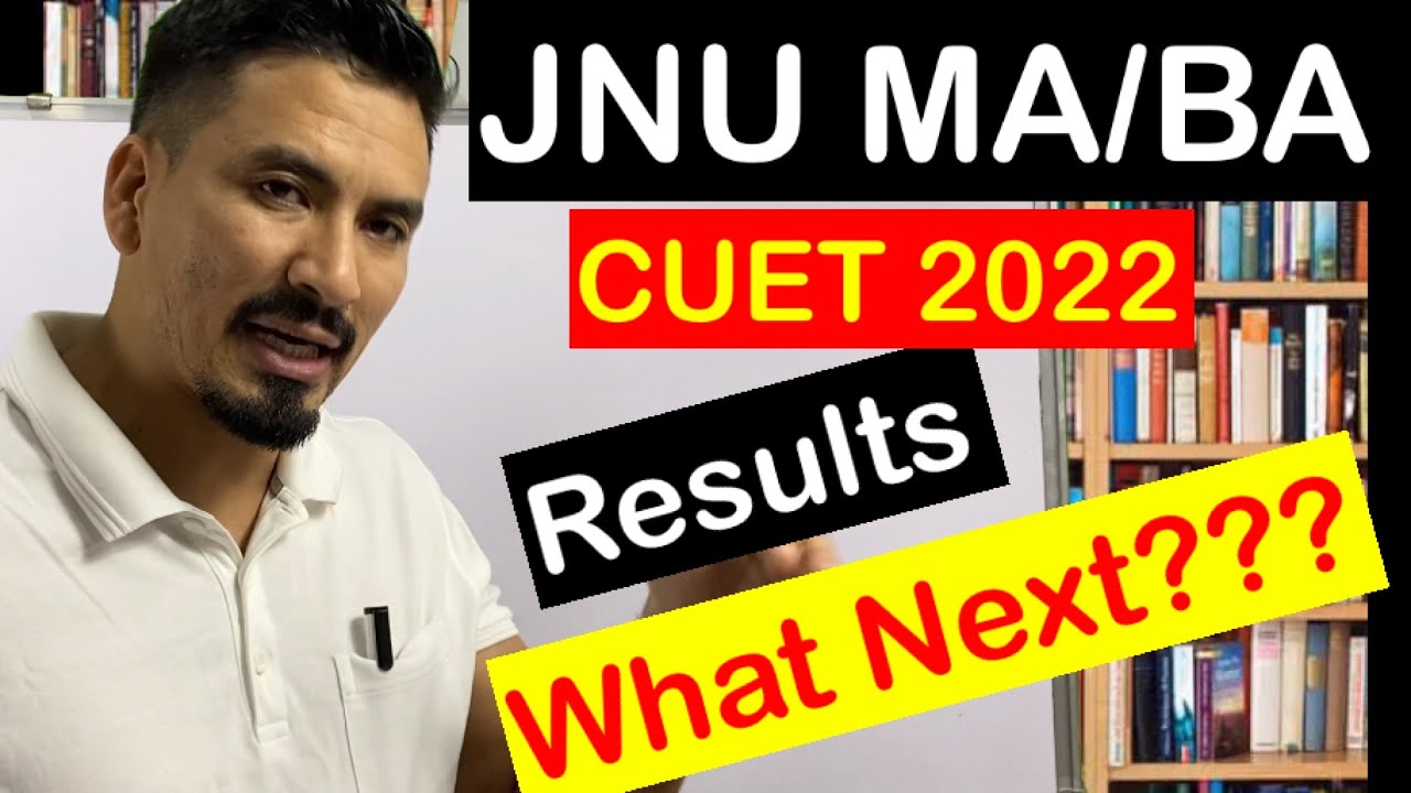 JNU CUET UG/PG 2022 RESULTS - UPDATE #1