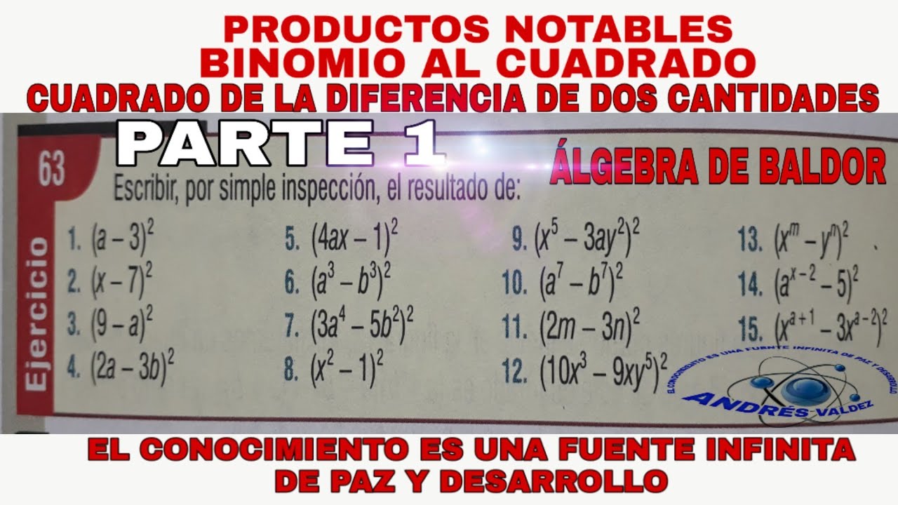 PRODUCTOS NOTABLES BINOMIO AL CUADRADO EJERCICIO 63 ÁLGEBRA DE BALDOR Problemas 1-8