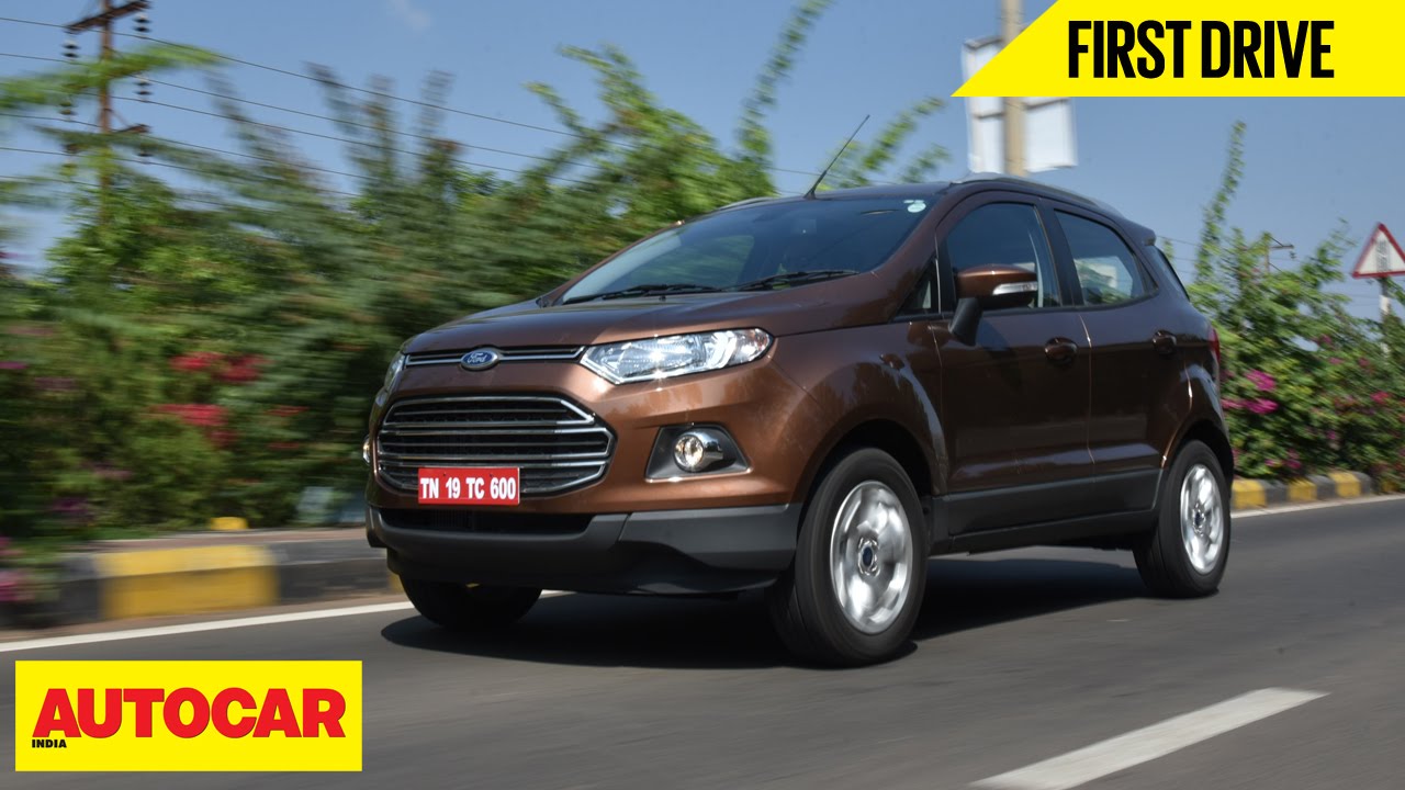 2016 Ford EcoSport | First Drive | Autocar India