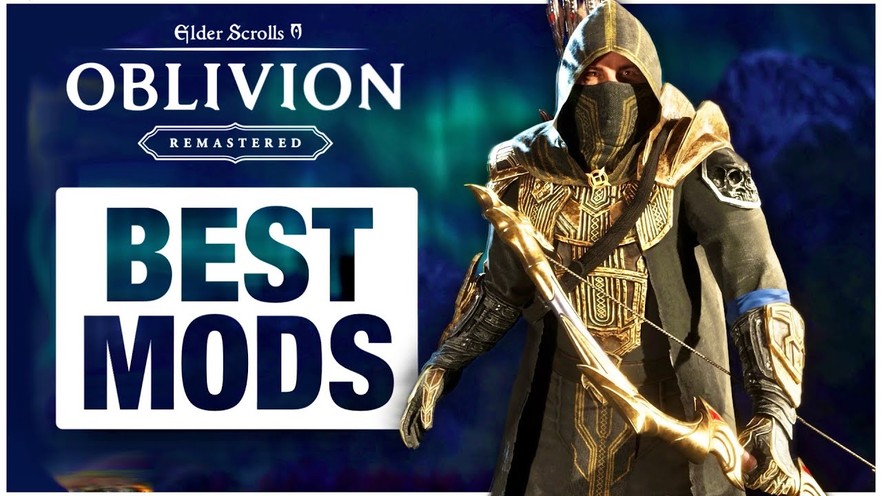 9 Best Oblivion Remastered Mods You Need to Try