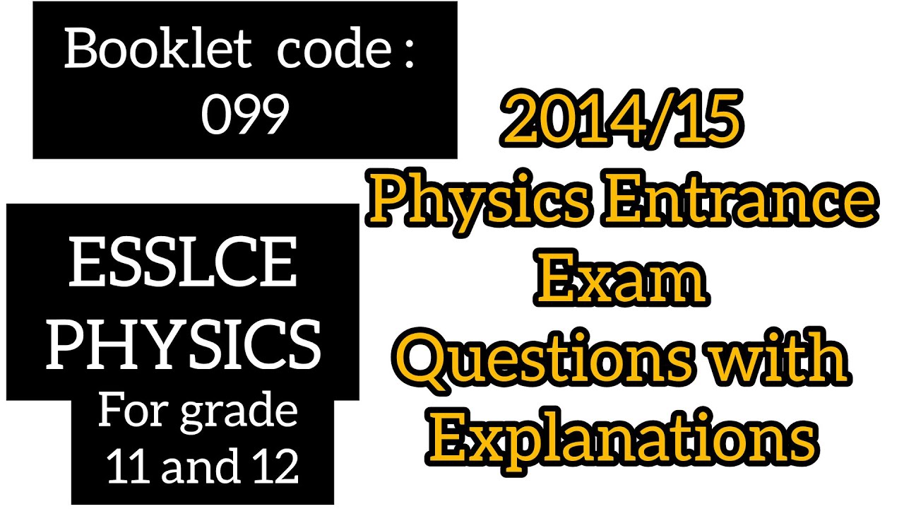 Ethiopian Physics Entrance exam 2014/15 questions and answer part 1