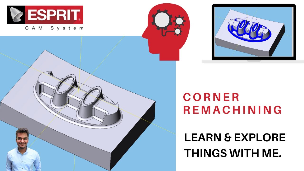 CORNER REMACHINING : ESPRIT CAM Tutorials