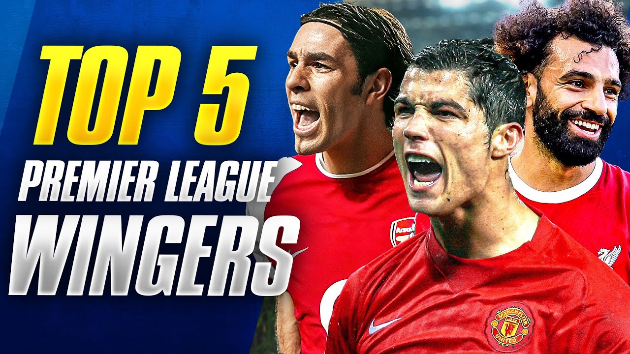 RANKING TOP 5 PREMIER LEAGUE WINGERS OF ALL-TIME!