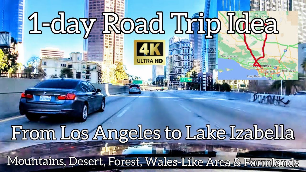 1-Day Road Trip from Los Angeles Kern County Mountains, Desert, Forest, Wales-like Area Farmlands 4K