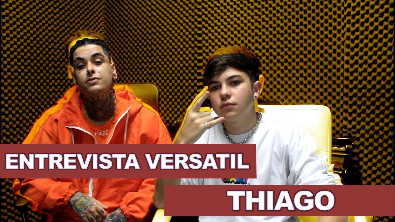 Thiago | ENTREVISTA VERSATIL