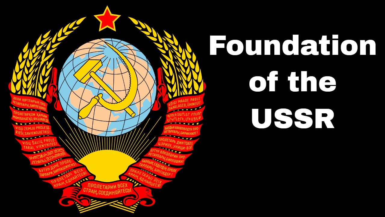 30th December 1922: Foundation of the USSR (Union of Soviet Socialist Republics)