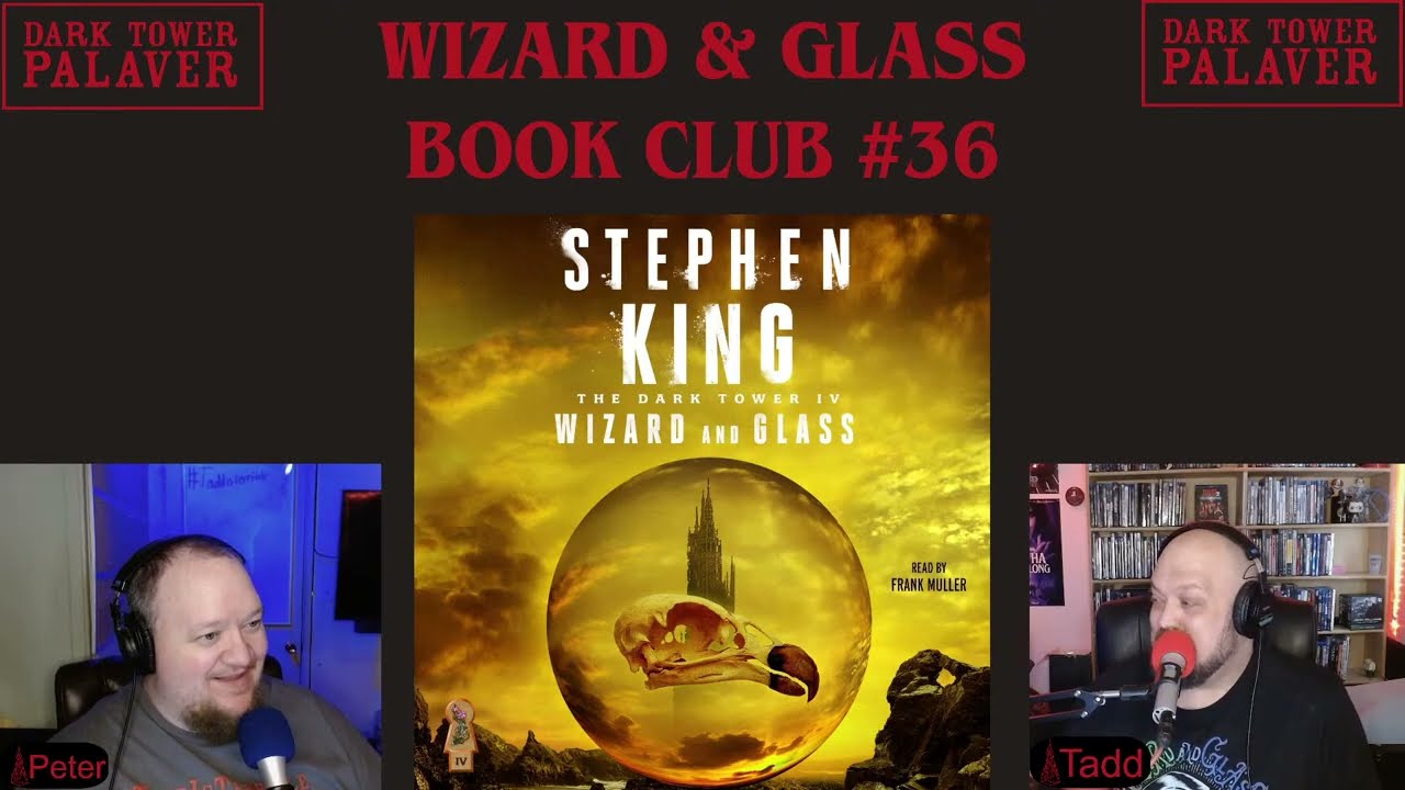 Wizard and Glass Book Club #36