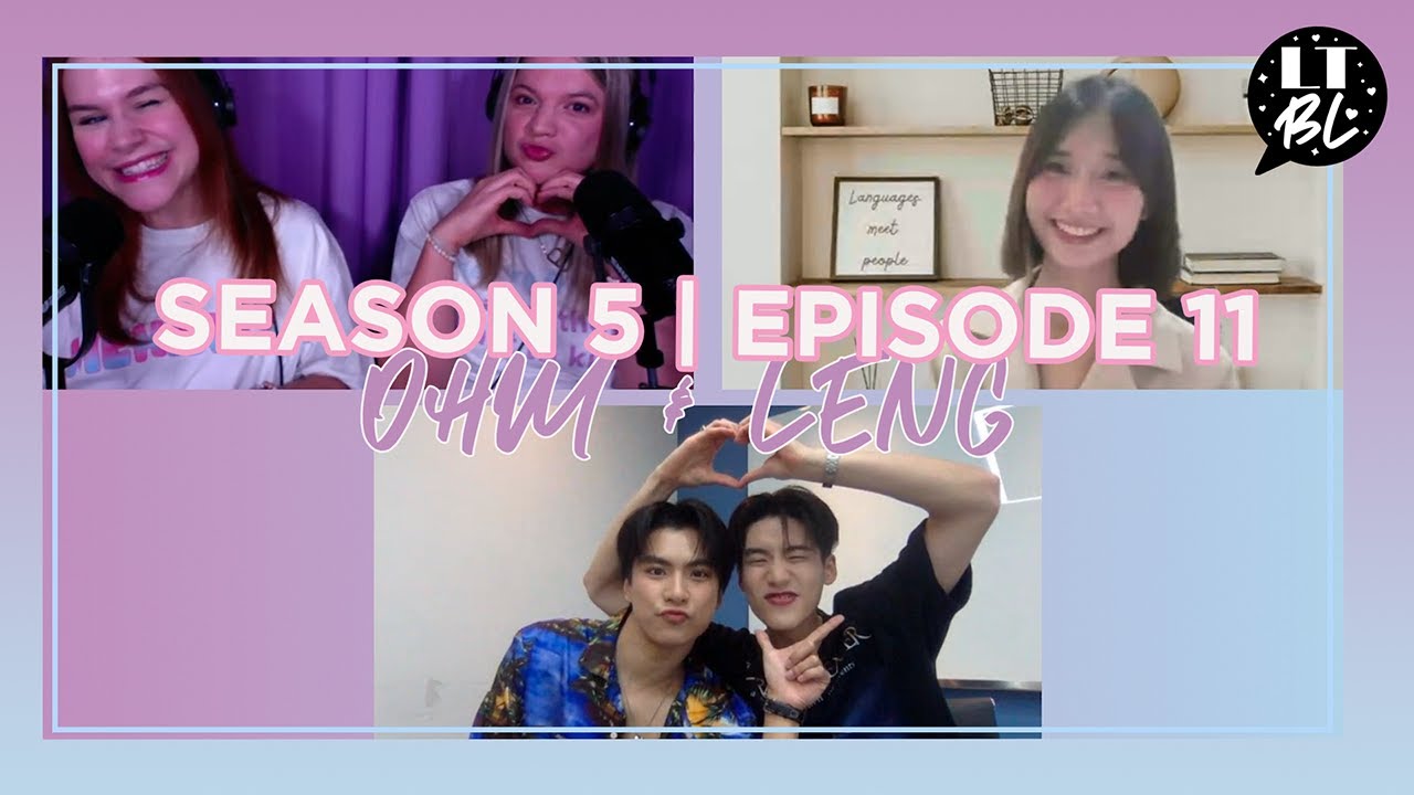 S5 EP11: Ohm & Leng kidnapped our hearts