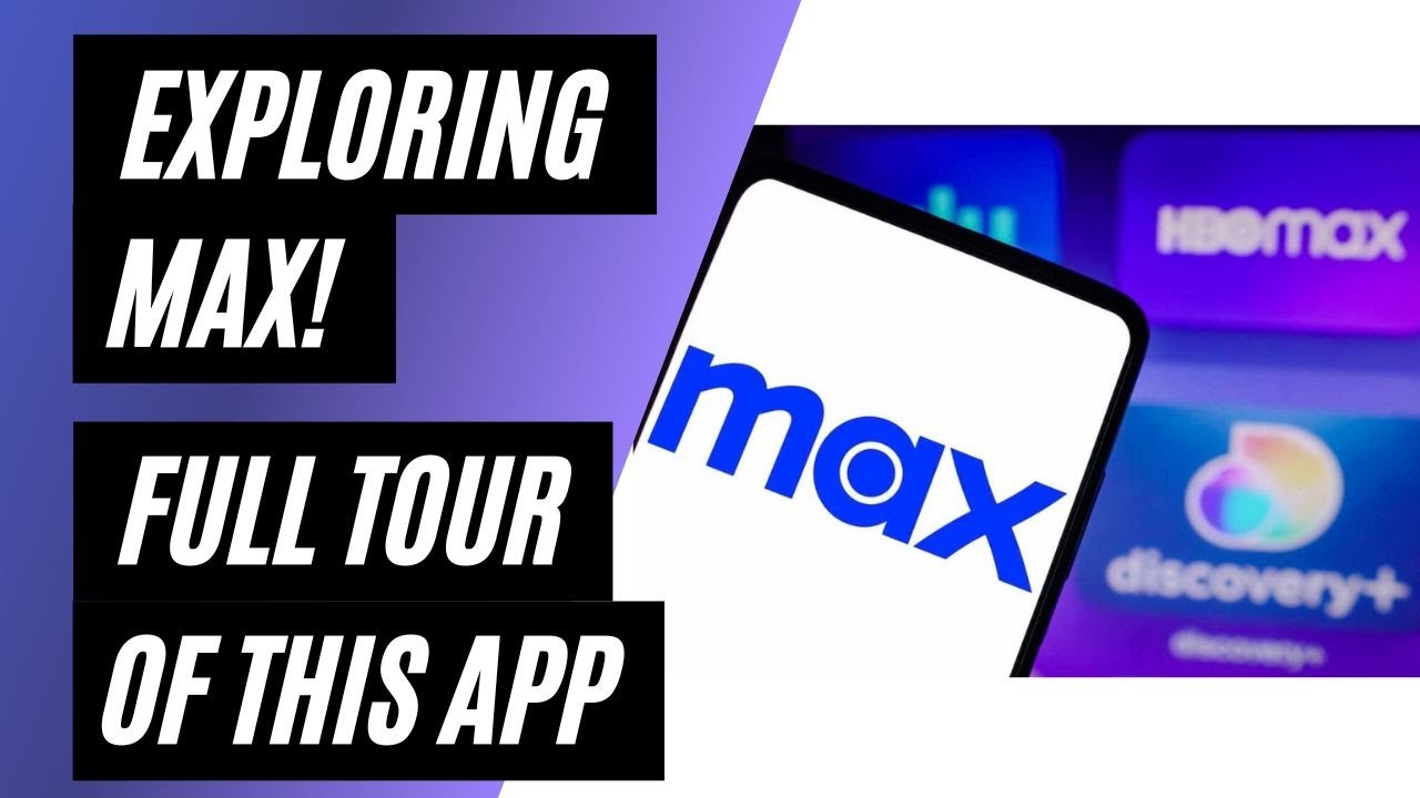Exploring Max: A Comprehensive Look at the Exciting New TV App