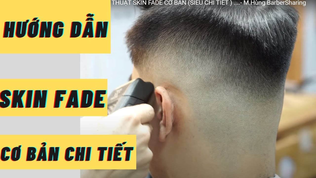 TẠI SAO #FADE MÃI MÀ KHÔNG MỊN - Hướng dẫn kĩ thuật #SKINFADE cơ bản  (SIÊU CHI TIẾT )
