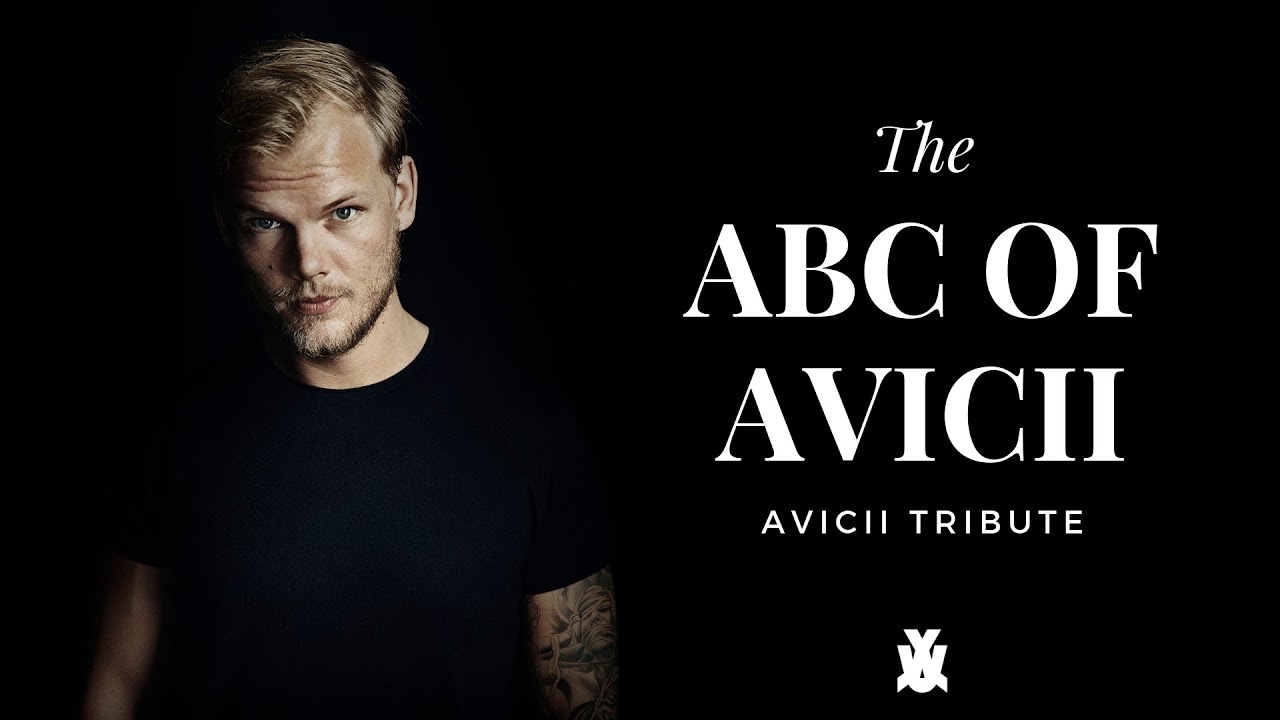The ABC of AVICII - Avicii Tribute 2019