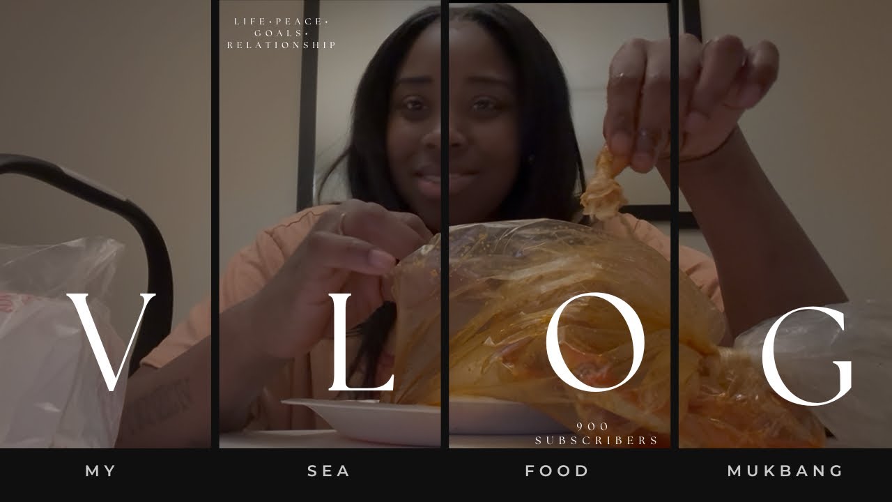 SEAFOOD MUKBANG 🦞🍤|| Celebrating 900 Subscribers 🥳🥳 + Life Update + Goals + Relationships + More
