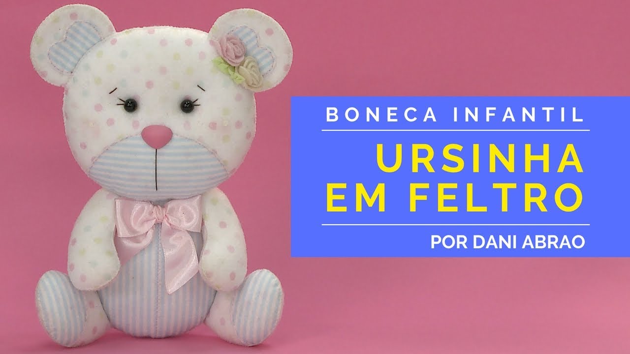 Ursinha em Feltro - por Dani Abrao