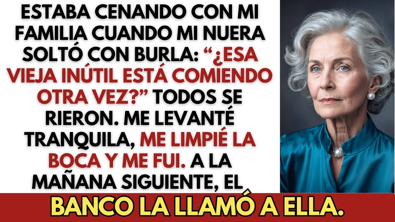 Mi Nuera Gritó: “¿Esa Vieja Inútil Otra Vez?” Me Fui—Y Mi Respuesta Al Día Siguiente La Dejó Helada