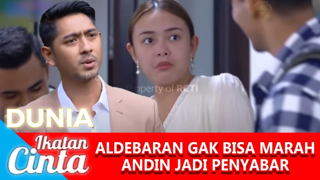 ALDEBARAN GAK BISA MARAH ! ANDIN MANCING EMOSI TERUS - DUNIA IKATAN CINTA