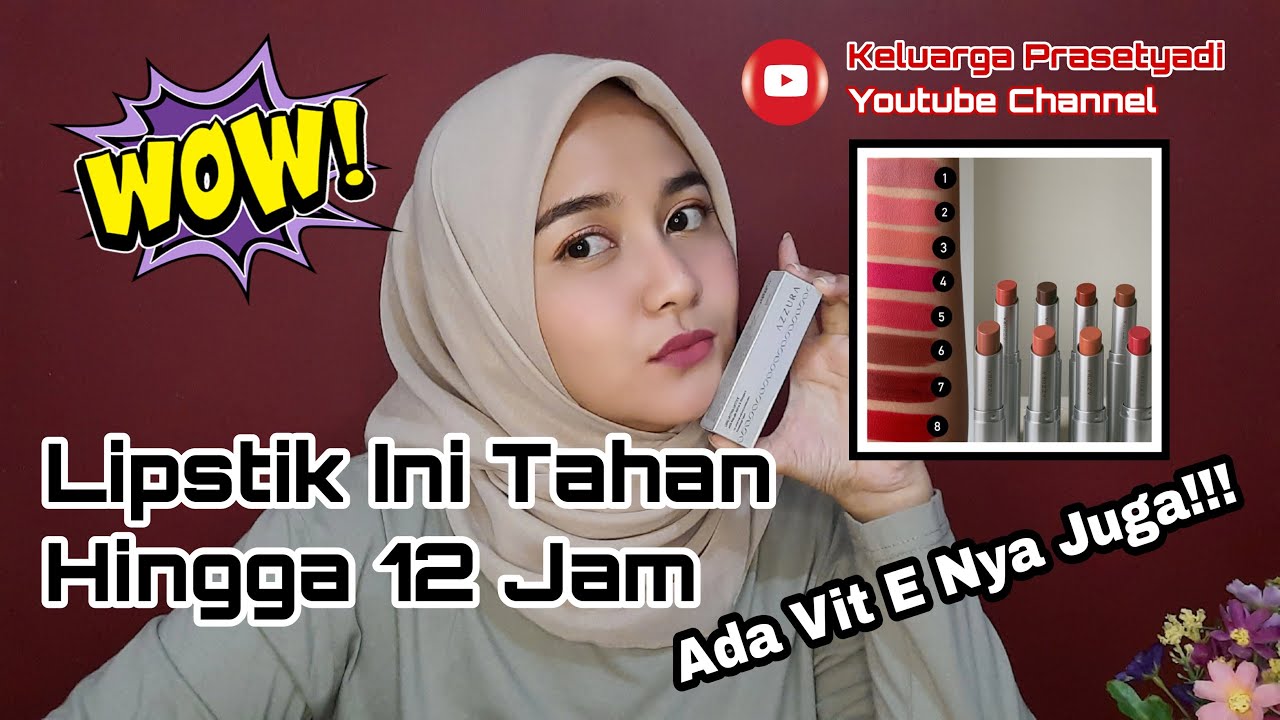 Review Lipstik AZZURA Long Lasting - Lipstick Ini Bisa Bertahan 12 Jam