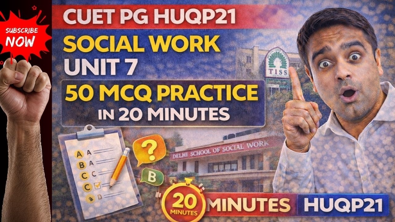 🚀 50 MCQs in 20 Minutes | CUET PG Social Work Unit 7 Practice