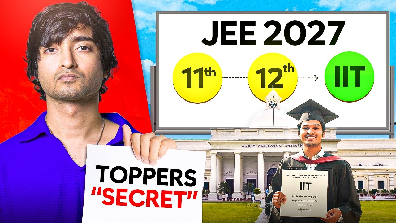JEE 2027 : Study Like this for 2 Years - IIT Will Be Yours!