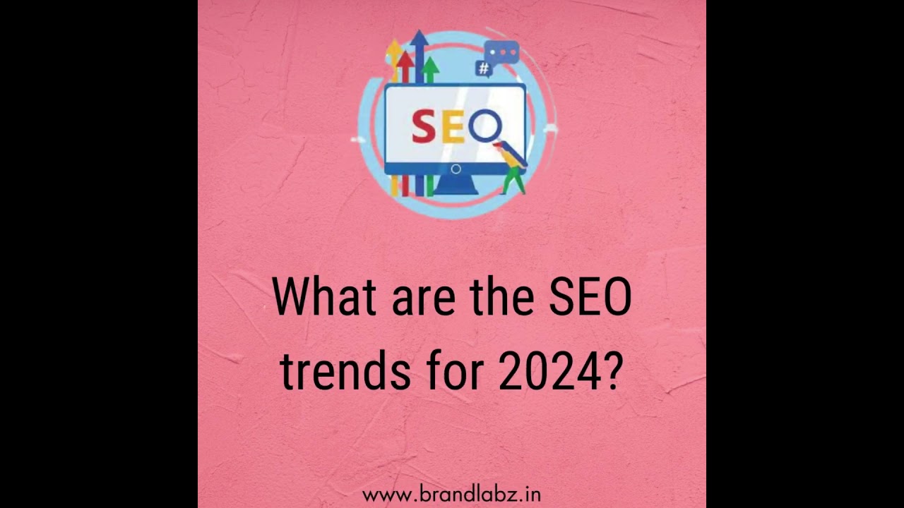👉What are the SEO trends for 2024?
