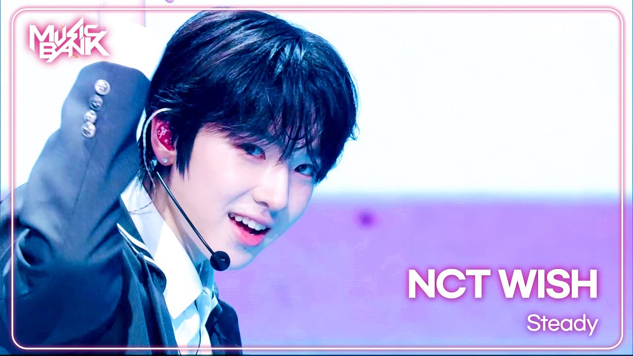 Steady - NCT WISH エヌシーティーウィッシュ 엔씨티위시 [Music Bank] | KBS WORLD TV 241004