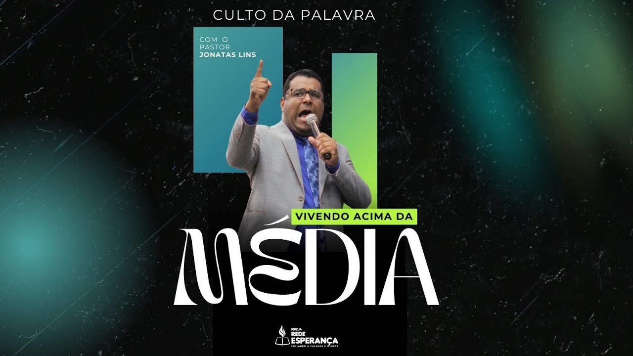 VIVENDO ACIMA DA MÉDIA - PR. JONATAS LINS - 04/09/2024