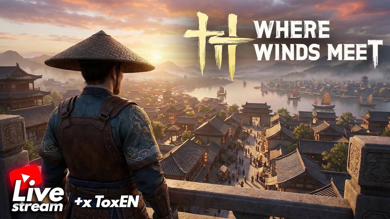 ​Exploring 10th Century China: Where Winds Meet LIVE Gameplay - Part 1
