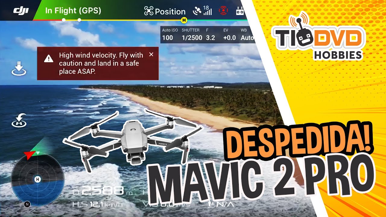 VOO DE DESPEDIDA DO DRONE DJI MAVIC 2 PRO TIO DVD HOBBIES