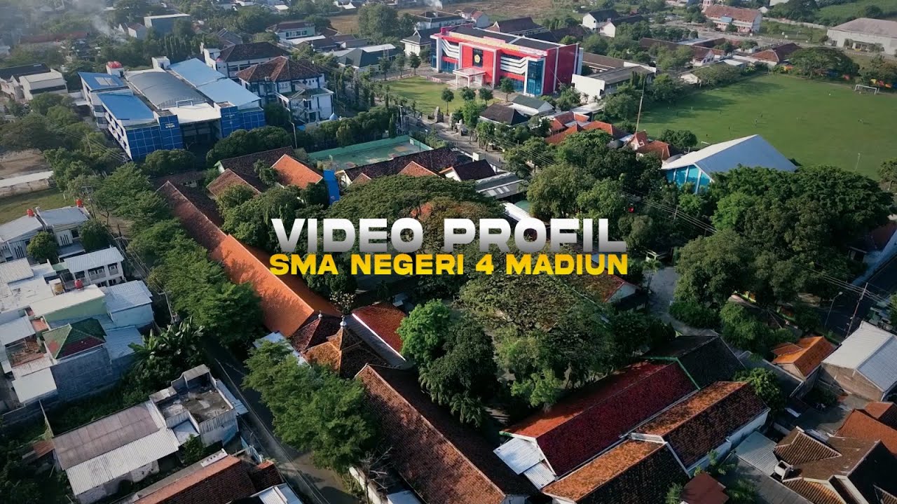 VIDEO PROFIL SEKOLAH 2025 || SMA NEGERI 4 MADIUN
