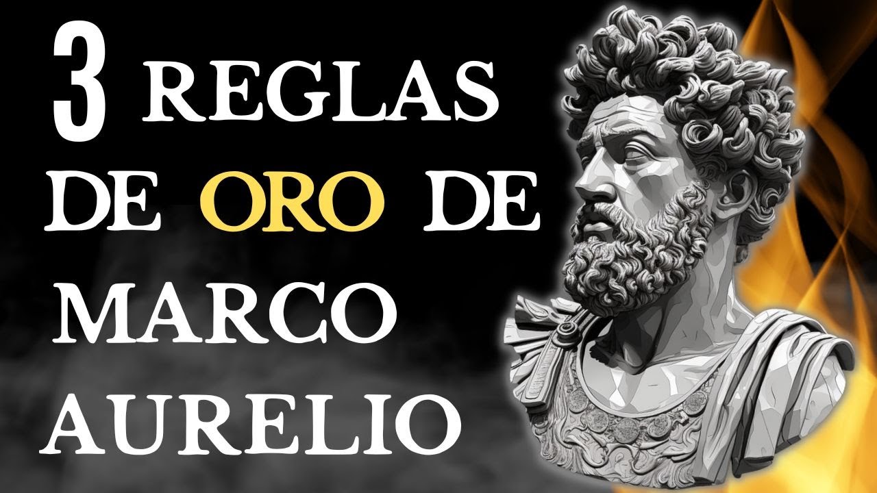 ESTOICISMO De MARCO AURELIO | 3 Reglas de ORO para MEJORAR tu Vida