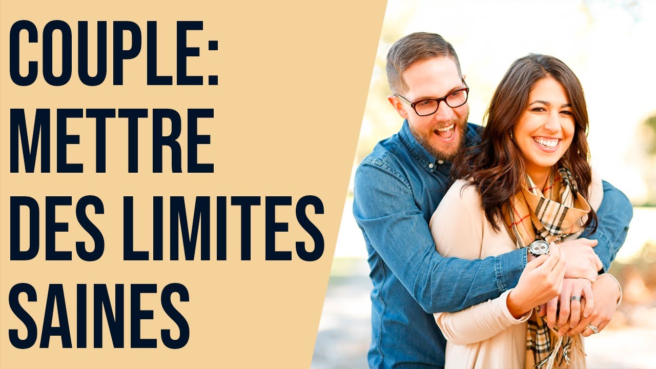 Couple : mettre des limites saines