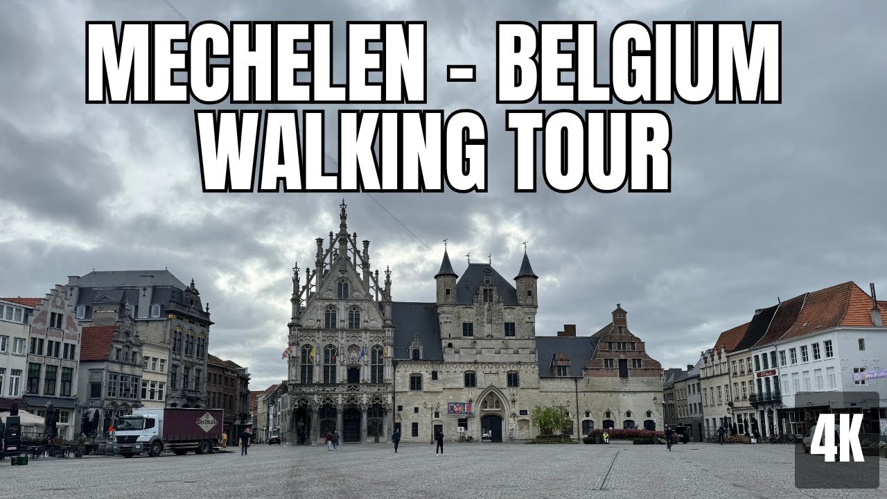 Mechelen, Belgium Walking Tour - 4K with Relaxing Music 🇧🇪 | Europe Travel EP6 | Kerala to Cosmos