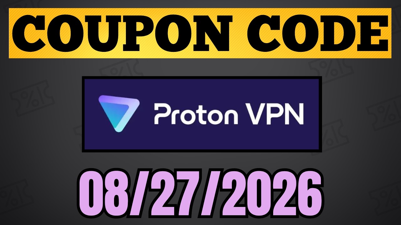 Proton VPN Coupon Code August 2026 - Proton VPN Discount Code Promo Code - 08/27/2026