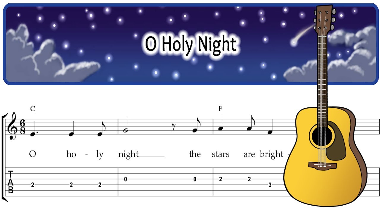 O Holy Night - Easy Christmas Guitar Sheet Music with TAB, Chords & Lyrics