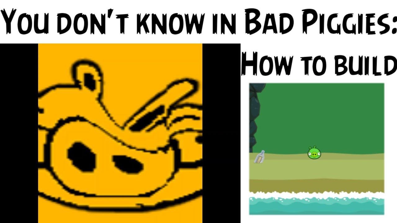Pig becoming idiot (You don't know in Bad Piggies)