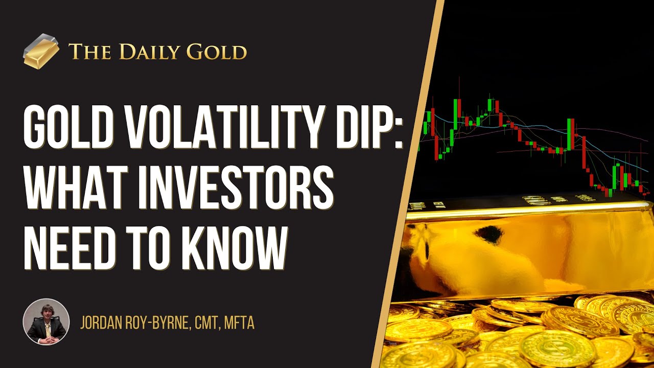 Gold Volatility Dip: What Investors Need to Know