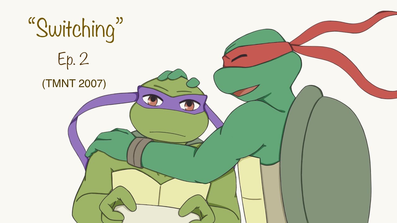 Switching | TMNT 2007 Comic (Ep. 2)