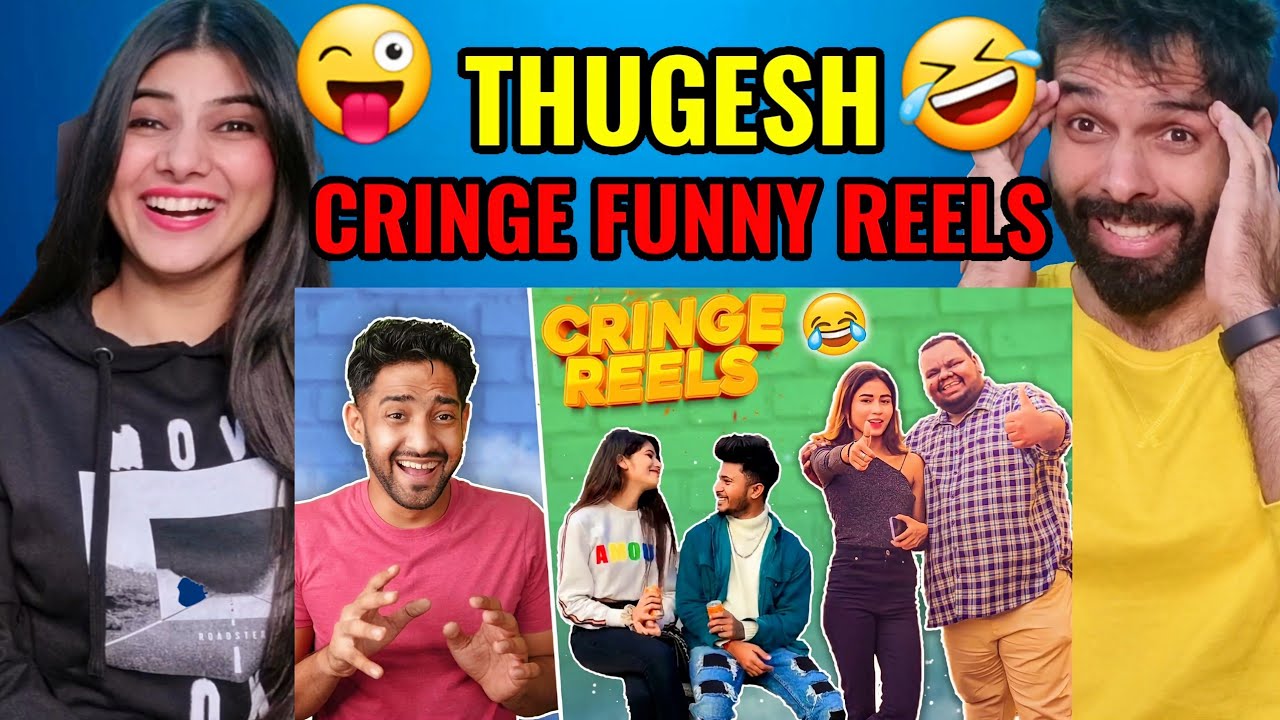 Cringe & Funny Indian Instagram Reels! Thugesh Reaction Video !!