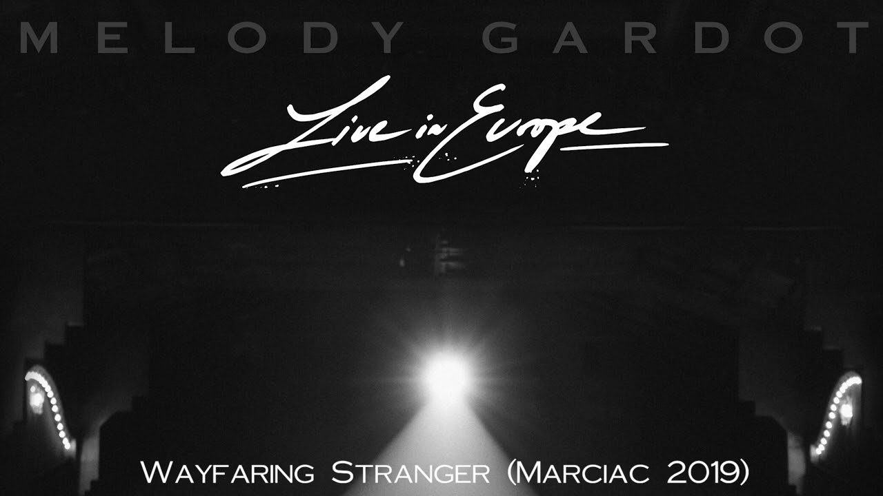Melody Gardot - Wayfaring Stranger (Live in Marciac) [Official Audio]