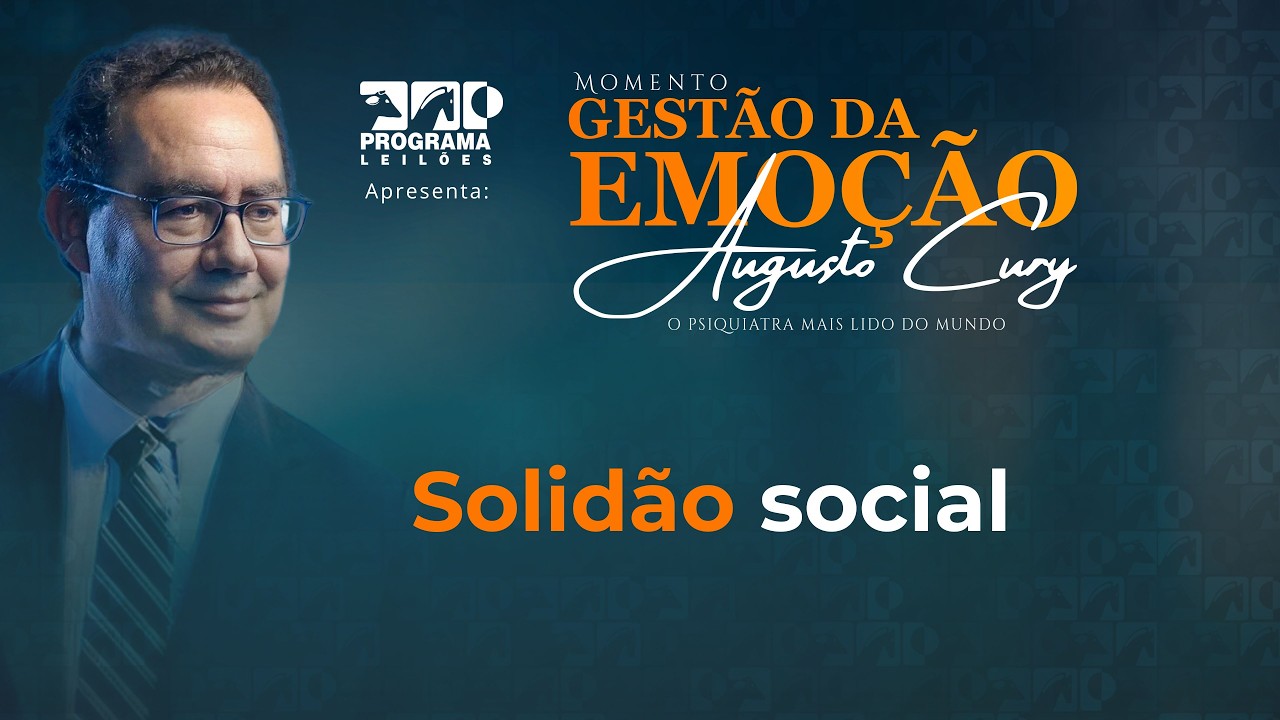 Solidão social | Augusto Cury