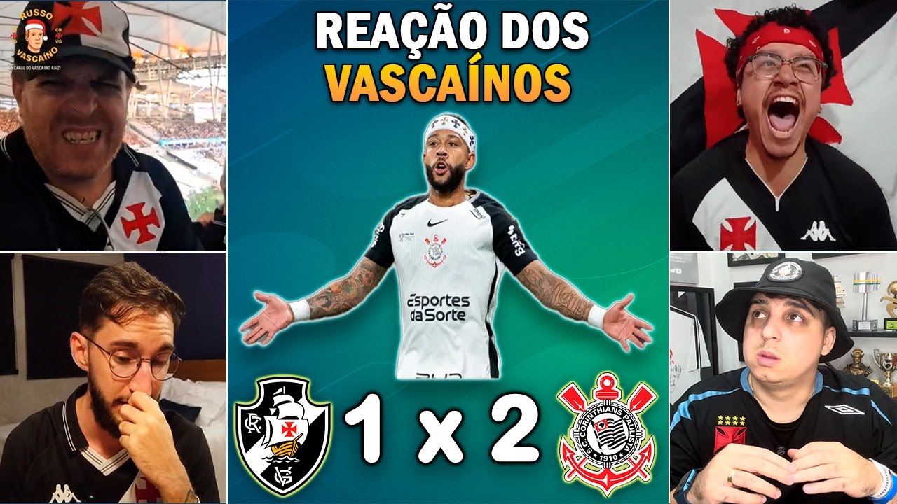 React Vasco 1 x 2 Corinthians - Reação vascaínas e Corinthians Campeão da Copa do Brasil
