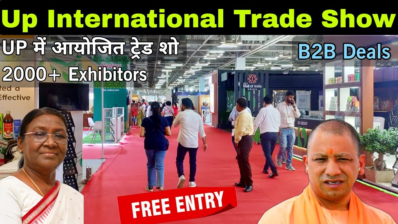 Up International Trade Show 2023 india expo mart - International trade show in up | Business ideas