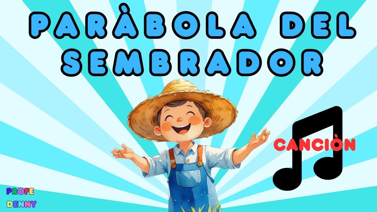 La Parábola del Sembrador. Hermosa canción
