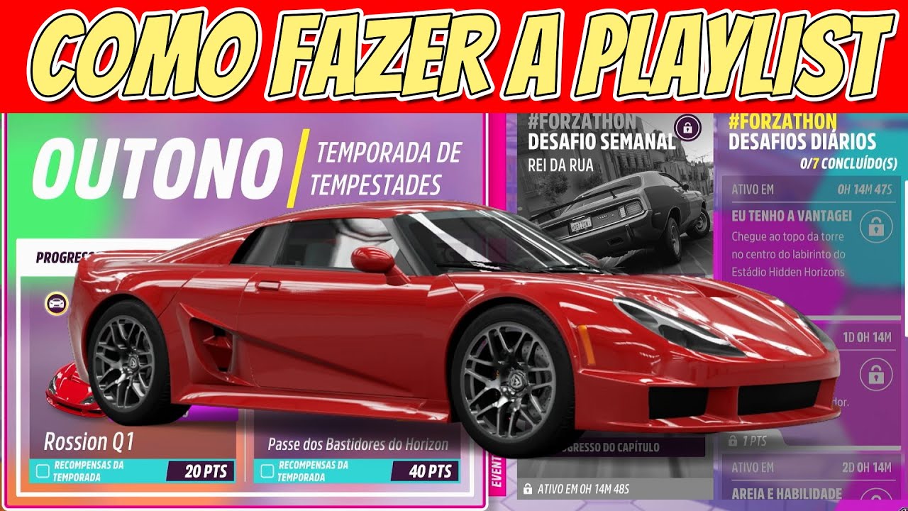 COMO PEGAR O ROSSION Q1 E FAZER A PLAYLIST DE OUTONO SÉRIE 55 FORZA HORIZON 5