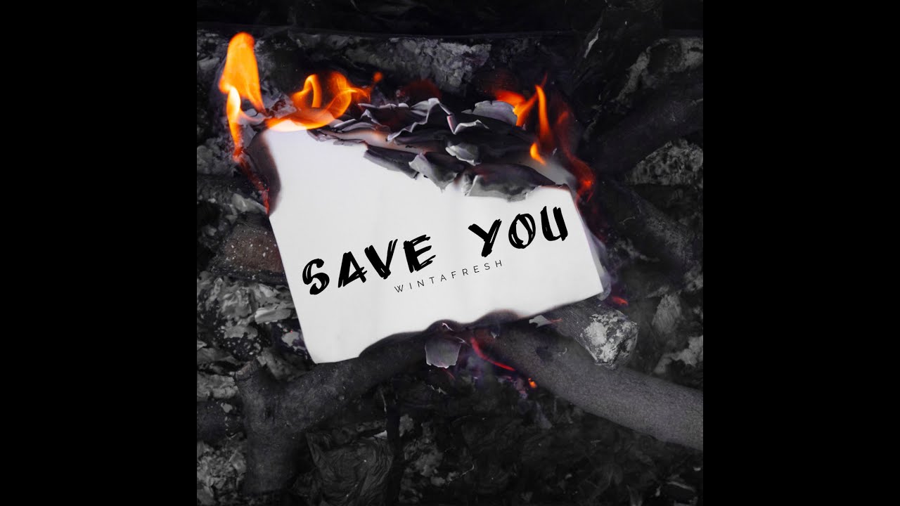 Wintafresh - Save You (Prod. by Freek Van Workum)