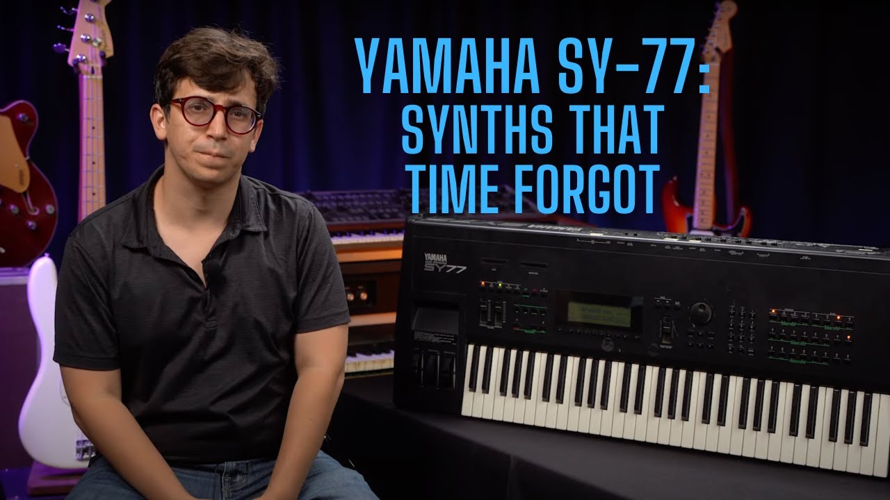 Synths that Time Forgot: The Yamaha SY-77 | Last FM Flagship Synth