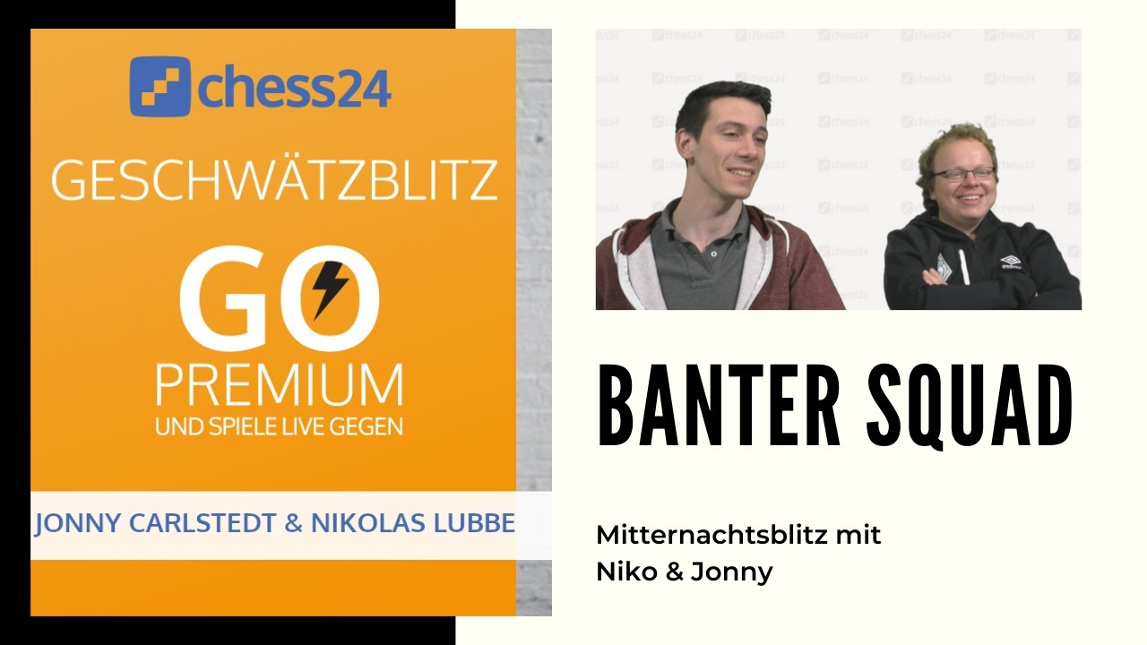 Banter Squad: Mitternachtsblitz mit Niko & Jonny