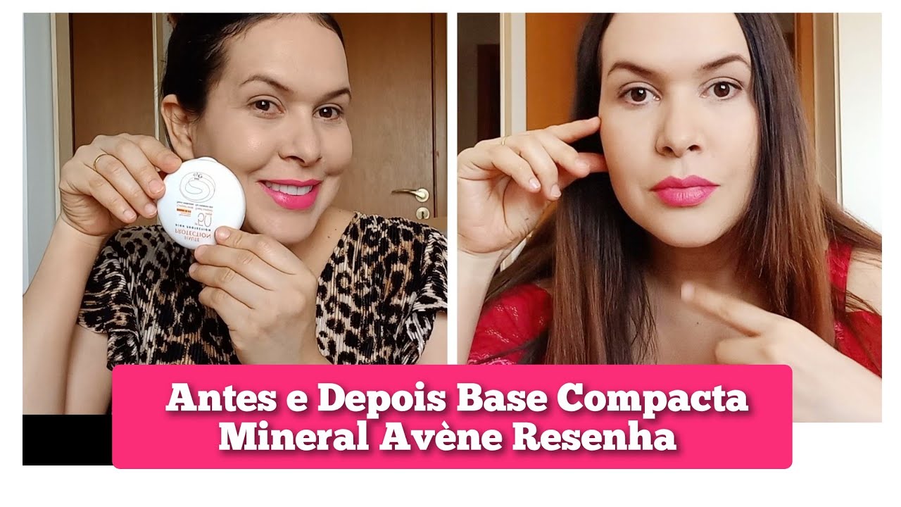 Antes e Depois : Protetor Mineral   Base  Avène Resenha