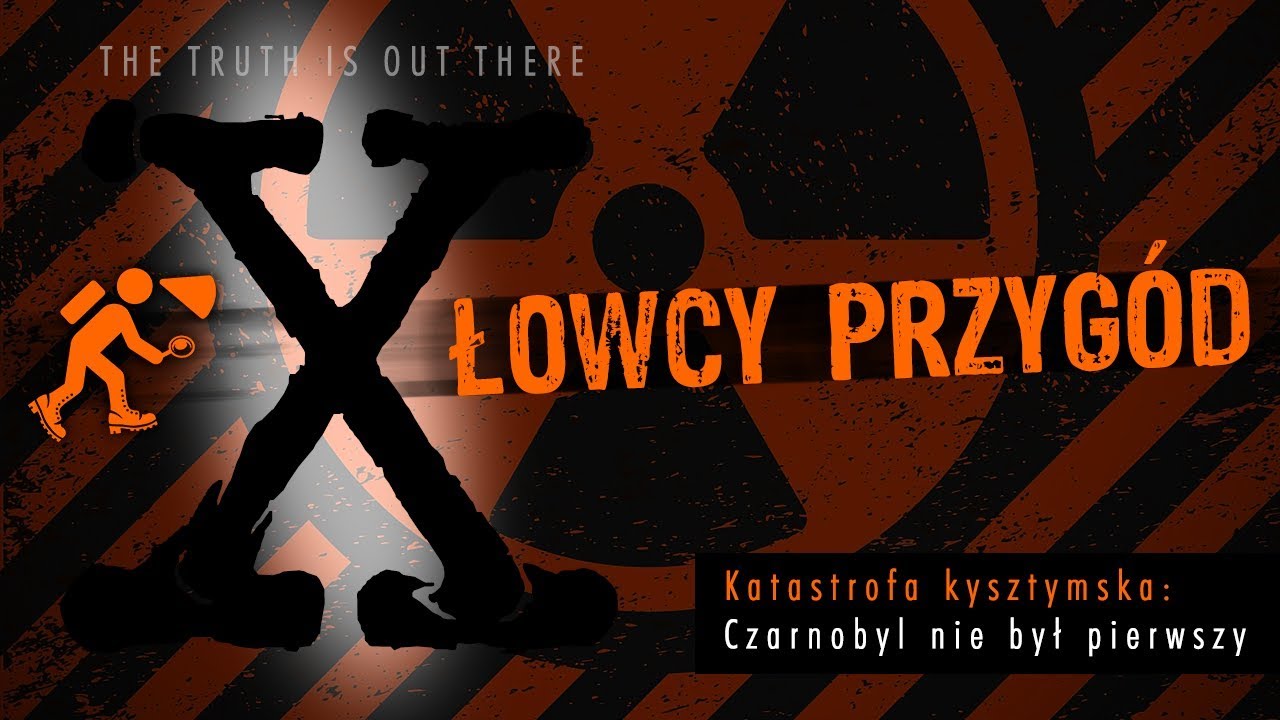 Katastrofa kysztymska: Czarnobyl nie był pierwszy