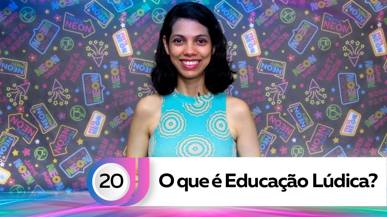 O que &eacute; Educa&ccedil;&atilde;o L&uacute;dica?